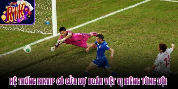 Hệ thống Rikvip có cửa dự đoán việt vị riêng từng đội